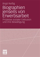 Birgit Reißig - Biographien jenseits von Erwerbsarbeit