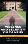 Harvey Burstein, Burstein Harvey, James Fox, James A. Fox, James Alan Fox, Fox James Alan - Violence and Security on Campus