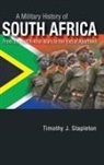 Timothy Stapleton, Timothy J. Stapleton, Stapleton Timothy J. - Military History of South Africa