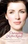Iliana E. Sweis MD FACS, Iliana Sweis, Iliana E. Sweis - Outsmarting Mother Nature