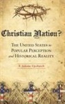 T. Upchurch, T. Adams Upchurch, Thomas Upchurch, THOMAS A. UPCHURCH - Christian Nation?