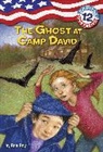 Timothy Bush, Ron Roy, Timothy Bush - Capital Mysteries #12: The Ghost at Camp David