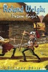 Tony Davis, Gregory Rogers, Gregory Rogers - Roland Wright: Future Knight