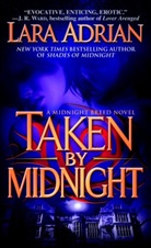 Lara Adrian - Taken by Midnight