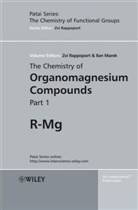 Ilan Marek, Z Rappoport, Zvi Rappoport, Zvi (The Hebrew University Rappoport, Zvi Marek Rappoport, Zvi Z. Marek Rappoport... - CHEMISTRY OF ORGANOMAGNESIUM COMPO