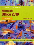 David Beskeen, David W. Beskeen, Carol Cram, Carol M. Cram, Jennifer Duffy, Lisa Friedrichsen... - Microsoft Office 2010