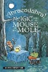 Yee Wong Herbert Yee, Wong Herbert Yee - Abracadabra! Magic with Mouse and Mole (reader)