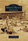 Lesta Sue Hardee, Janice Mcdonald - Myrtle Beach Pavilion