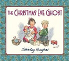 Shirley Hughes, Shirley/ Hughes Hughes, Shirley Hughes - The Christmas Eve Ghost