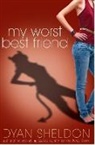 Dyan Sheldon - My Worst Best Friend