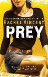 Rachel Vincent - Prey