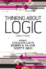 Scott Aikin, Scott F. Aikin, Aikin Scott F., Steven Cahn, Steven M. (EDT)/ Talisse Cahn, Steven M. Talisse Cahn... - Thinking About Logic