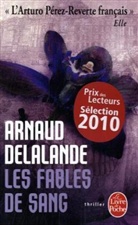 Arnaud Delalande, Delalande-a - Les Fables de Sang