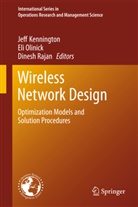 Jeff Kennington, Jeff L. Kennington, Jeffery L. Kennington, El Olinick, Eli Olinick, Eli V. Olinick... - Wireless Network Design