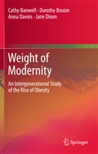 Cath Banwell, Cathy Banwell, Doroth Broom, Dorothy Broom, ANNA DAVIES, Anna et al Davies... - Weight of Modernity