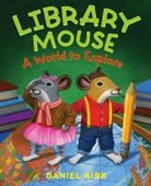 Daniel Kirk, Laura Numeroff - Library Mouse