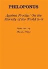 Philoponus, John Philoponus, Michael (TRN) Philoponus/ Share - Against Proclus'' 'On the Eternity of the World 6-8'