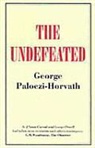 George Paloczi-Horvath - Undefeated