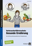 Frauke Steffek, Mele Brink - Verbraucherführerschein: Gesunde Ernährung