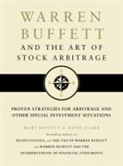 Mary Buffett, David Clark - Warren Buffett and the Art of Stock Arbitrage