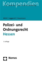 Hausmann, Winfried Hausmann, Leggerei, Raine Leggereit, Rainer Leggereit, Müh... - Polizei- und Ordnungsrecht Hessen