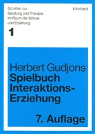 Herbert Gudjons - Spielbuch Interaktionserziehung