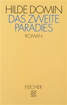 Hilde Domin - Das zweite Paradies