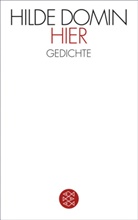 Hilde Domin - Hier