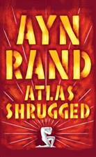 Ayn Rand, Rand Ayn - Atlas Shrugged