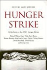 Danny Morrison, Danny Morrison - Hunger Strike