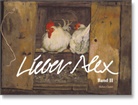 Helen Güdel - Lieber Alex - 2: Briefe aus dem Walliser Bergdorf Törbel
