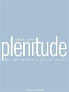 Juliet B. Schor, Karen White - Plenitude: The New Economics of True Wealth (Audio book)