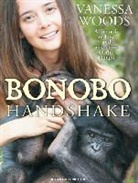 Vanessa Woods, Justine Eyre - Bonobo Handshake: A Memoir of Love and Adventure in the Congo (Audio book)