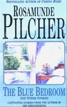 Rosamunde Pilcher - Blue Bedroom and Other Stories