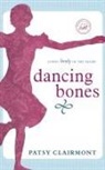 Patsy Clairmont - Dancing Bones