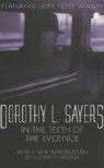 Dorothy L Sayers, Dorothy L. Sayers - In the Teeth of the Evidence