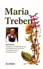 Elisabeth Mayr-Treben, Kur Treben, Kurt Treben, Maria Treben, Werne Treben, Werner Treben - Maria Treben