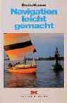 Werner Kumm, Walter J. Stein - Navigation leicht gemacht