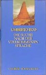 Umberto Eco - Die Suche nach der vollkommenen Sprache