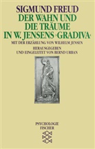 Sigmund Freud, Bern Urban, Bernd Urban, Bern Urban (Dr.) - Der Wahn und die Träume in W. Jensens 'Gradiva'
