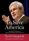 Newt Gingrich, Callista Gingrich, Newt Gingrich - To Save America: Stopping Obama's Secular-Socialist Machine (Audio book)