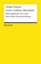 Holm Tetens - Geist, Gehirn, Maschine