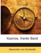 Alexander Von Humboldt, Alexan Von Humboldt, Alexander von Humboldt - Kosmos