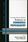 Robert I. (EDT)/ Gold Simon, Liza H. Gold, Robert I. Simon - The American Psychiatric Publishing Textbook of Forensic Psychiatry