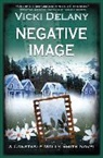 Vicki Delany - Negative Image