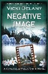 Vicki Delany - Negative Image