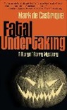 Mark De Castrique, Mark de Castrique - Fatal Undertaking