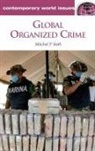 Mitchel Roth, Mitchel P Roth, Mitchel P. Roth, Roth Mitchel P. - Global Organized Crime