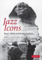 Tony Whyton, Tony (Dr Whyton - Jazz Icons