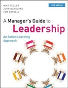 Tom Boydell, John Burgoyne, Burgoyne John, Mike Pedler, Pedler Mike - A Manager's Guide to Leadership